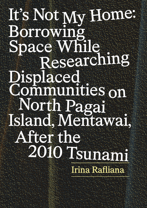 Dr. Irina Rafliana: Rumah yang Tersapu Tsunami, Relokasi & Pelajaran dari Mentawai